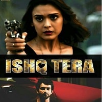 Ishq Tera (2021) HDRip Hindi Movie Watch Online Free TodayPK